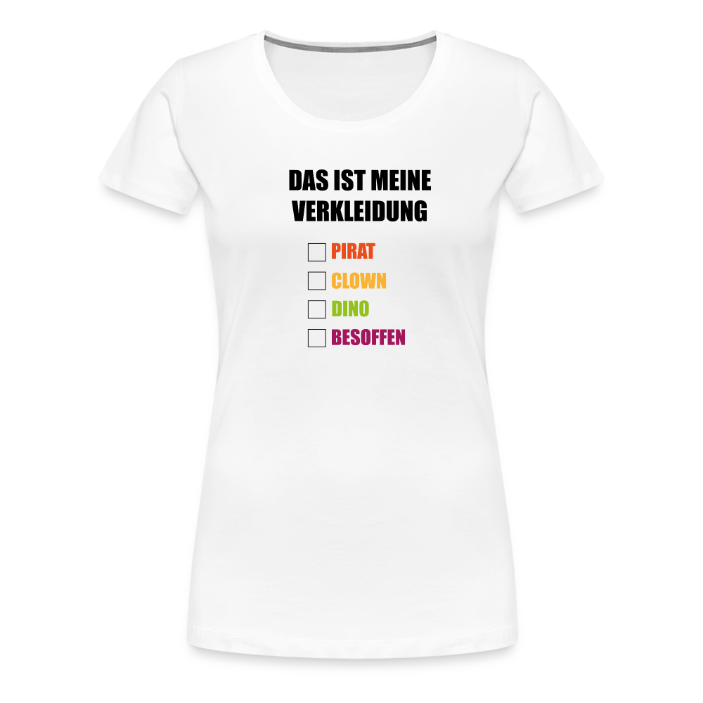 Frauen T-Shirt „Das ist mein Kostüm“  – Kostüm Karneval