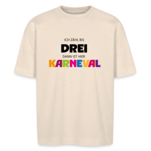 Unisex „Ich zähl bis drei“ Oversize T-Shirt – Karneval Kostüm T-shirt